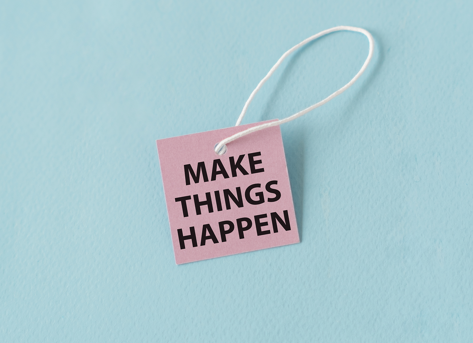 Make Things Happen Text Quote On A Pink Card, Business Concept O